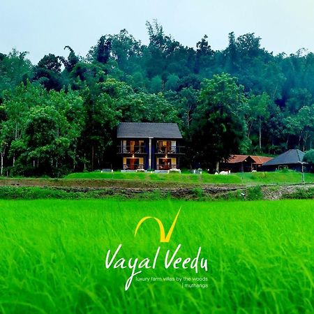 Vayal Veedu - Luxury Farm Villas By The Woods Muthanga Zewnętrze zdjęcie